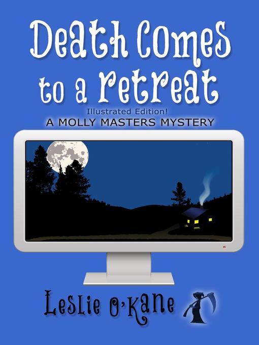 Title details for Death Comes to a Retreat by Leslie O'Kane - Wait list